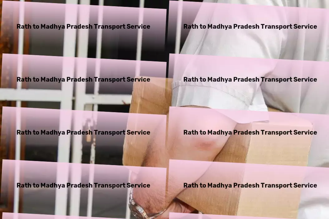 Rath to Madhya Pradesh Transport Streamlining your supply chain operations across India. - Express freight forwarding