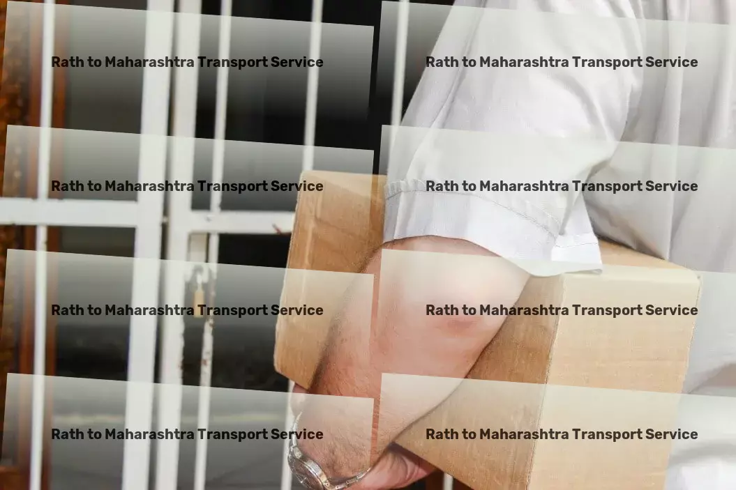 Rath to Maharashtra Transport Tailor-made logistics services for unparalleled satisfaction! - Full-load goods shipment