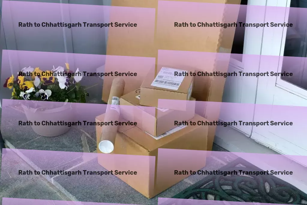 Rath to Chhattisgarh Transport Advanced package forwarding