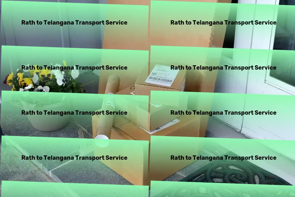 Rath to Telangana Transport Customized freight services