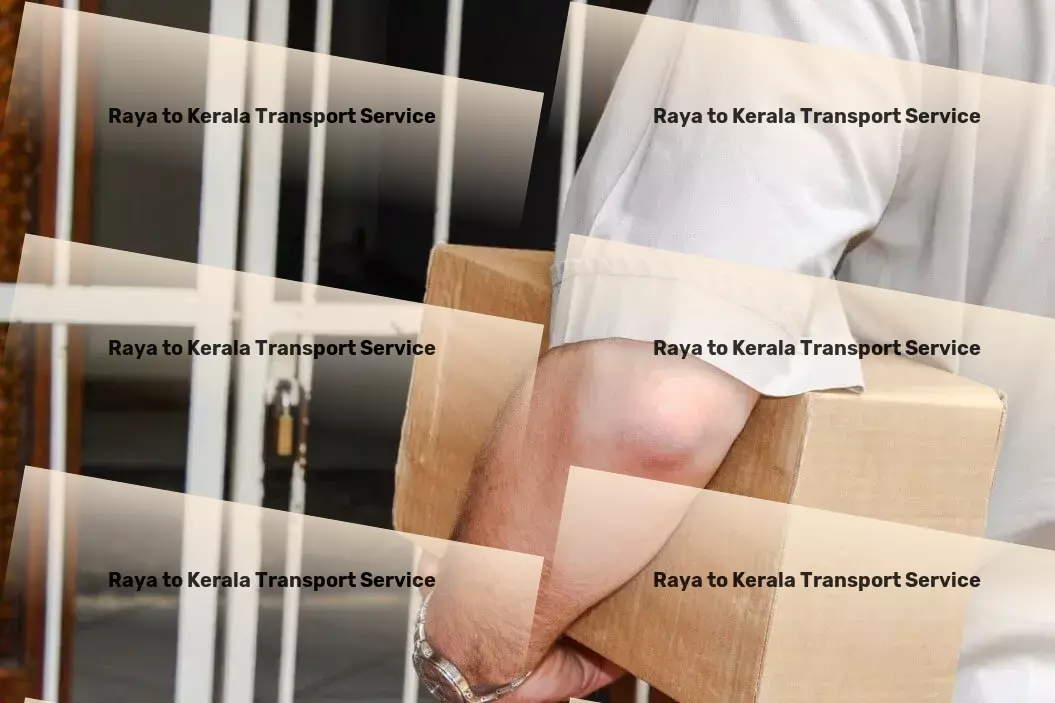 Raya to Kerala Transport A journey made smoother with our expert transport services. - Efficient goods shipment solutions