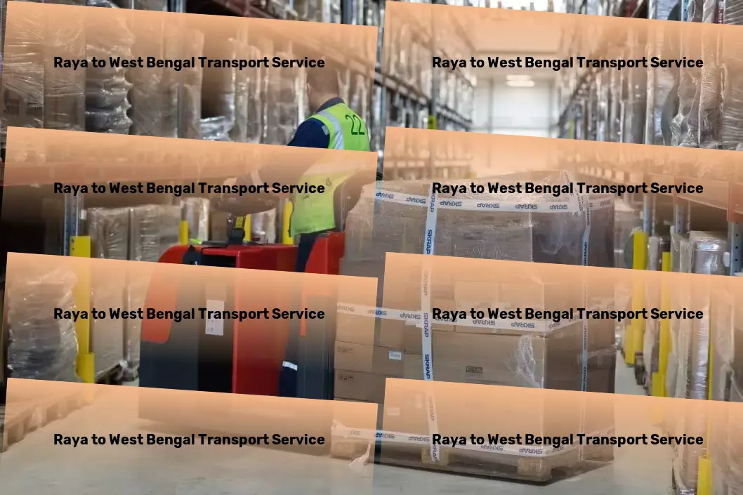 Raya to West Bengal Transport Expedited courier solutions