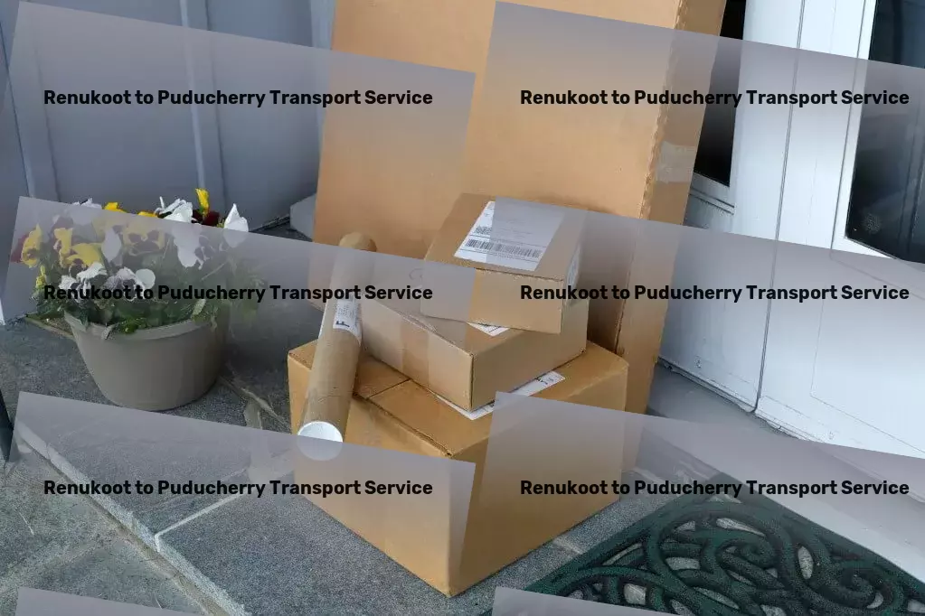 Renukoot to Puducherry Transport Comprehensive goods delivery