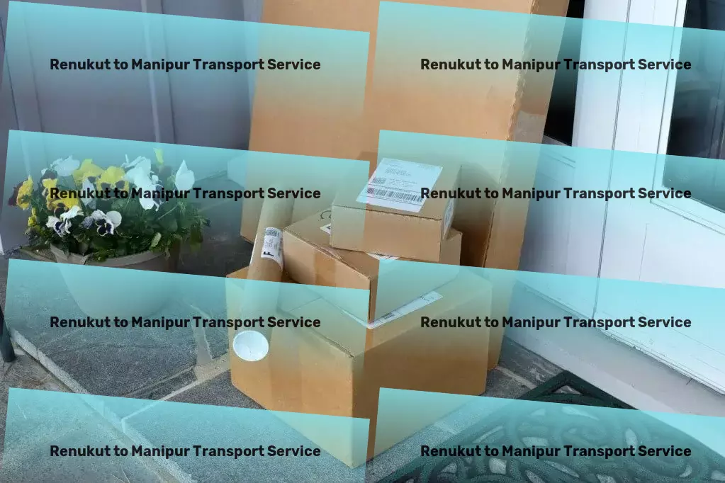 Renukut to Manipur Transport Seamless, integrated transport solutions within India's reach! - Efficient packers and movers