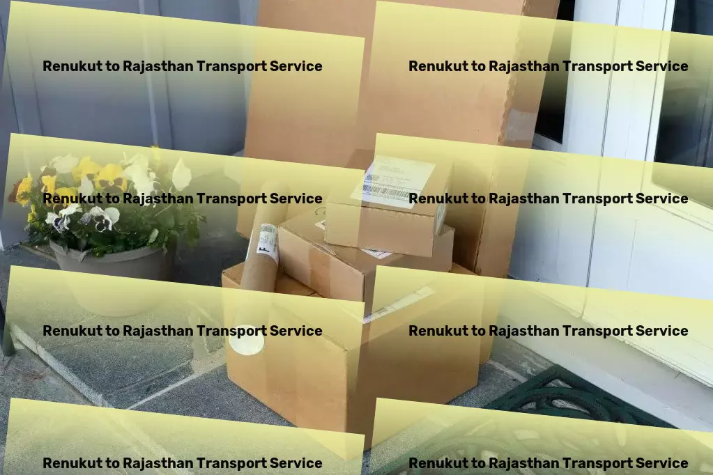 Renukut to Rajasthan Transport Your best ally in navigating Indian transportation. - Specialized household moving