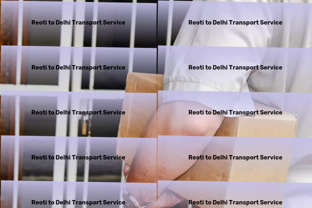 Reoti to Delhi Transport Beyond just transport - We deliver peace of mind across India! - Transport and logistics network