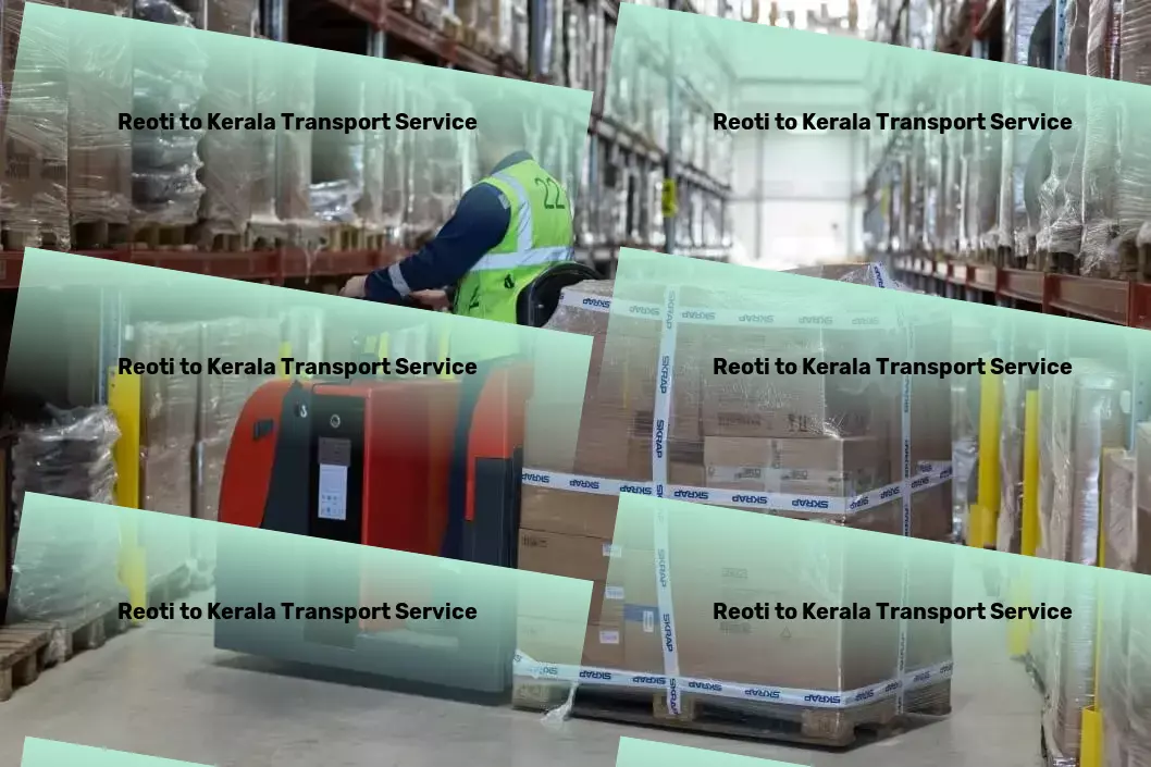 Reoti to Kerala Transport Nationwide logistics planning