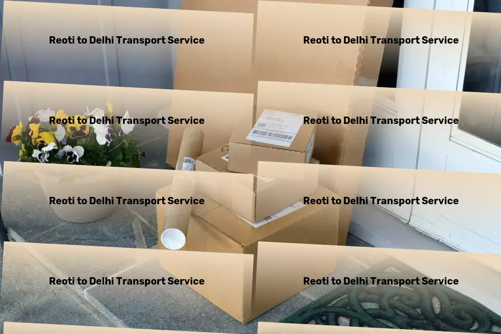 Reoti to Delhi Transport High-speed package forwarding