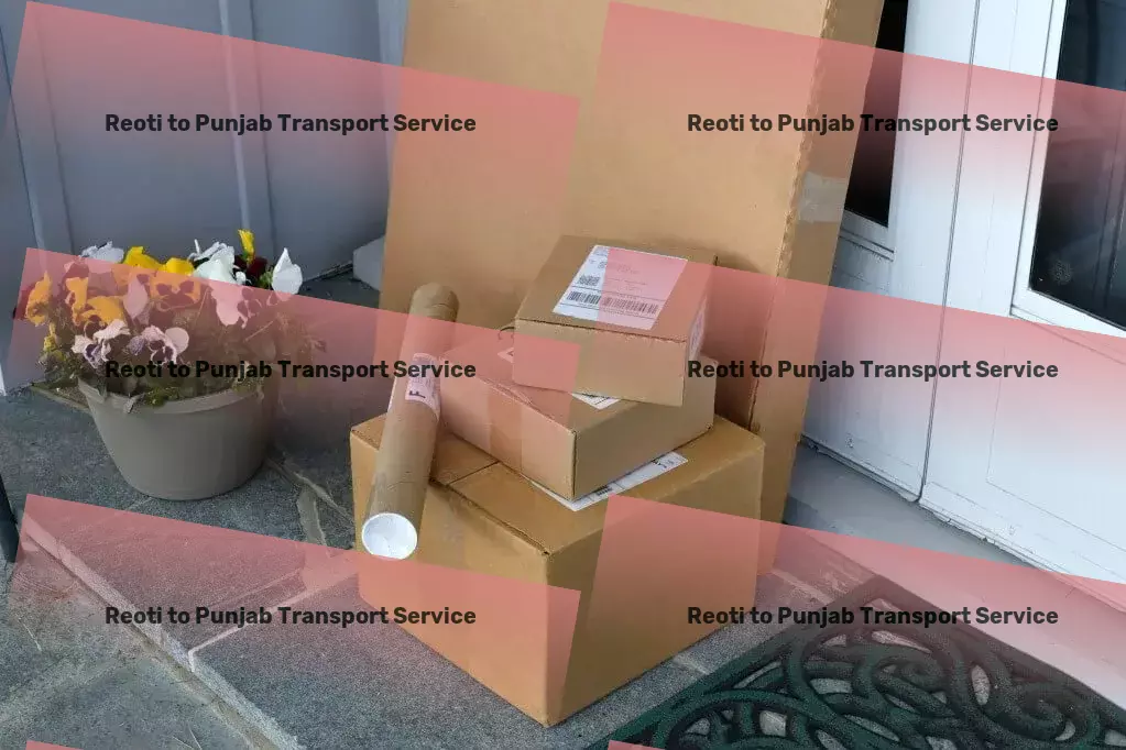 Reoti to Punjab Transport Unleash the potential of efficient Logistics in India with us! - Nationwide furniture transport