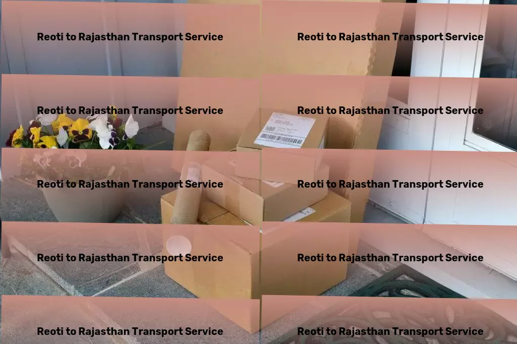 Reoti to Rajasthan Transport Where tradition meets innovation: Transporting goods across India! - Comprehensive freight management