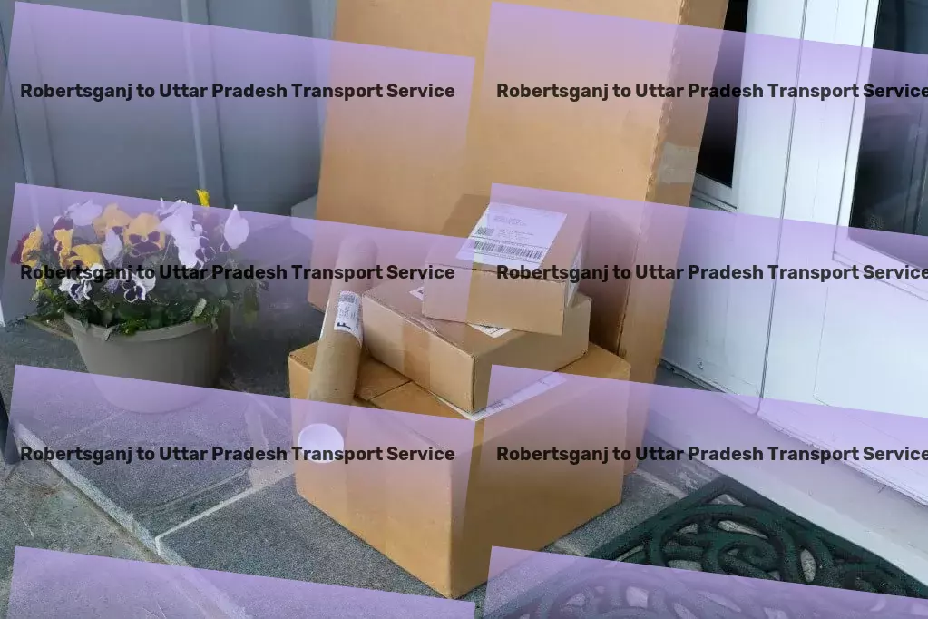 Robertsganj to Uttar Pradesh Transport Full-service freight and shipment