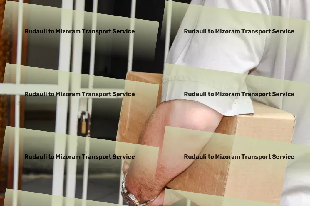 Rudauli to Mizoram Transport Citywide parcel forwarding