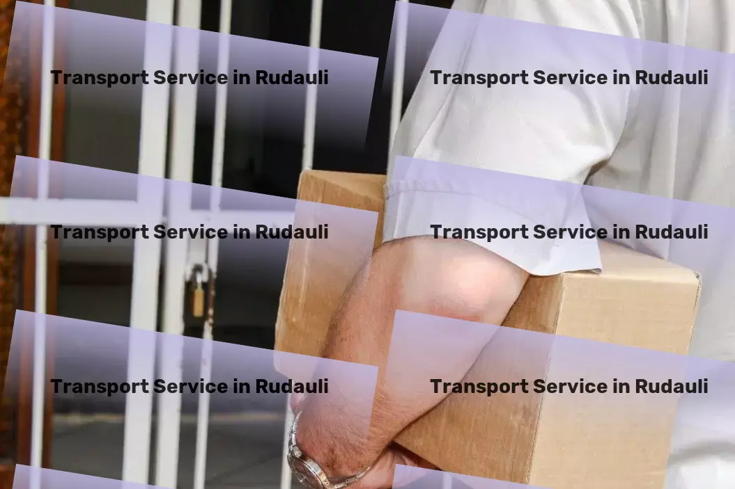 Household Goods Transport in Rudauli, Uttar Pradesh (UP) Elevating the standards of logistics and transportation within India. - Nationwide distribution logistics