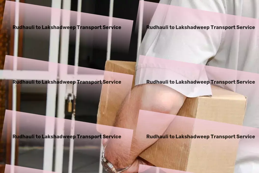 Rudhauli to Lakshadweep Transport Efficient package logistics