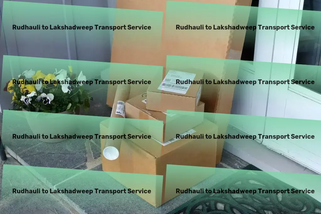 Rudhauli to Lakshadweep Transport Enhancing the dynamics of goods transportation within India! - Residential door delivery