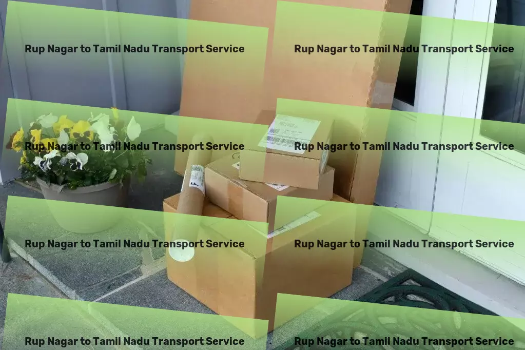 Rup Nagar to Tamil Nadu Transport Redefining convenience in cargo movement! - Urban freight and shipment services