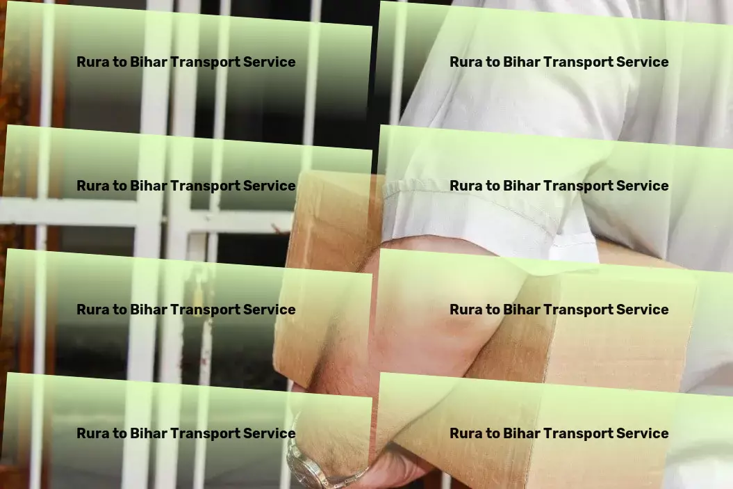 Rura to Bihar Transport Experience logistical excellence on all routes within India! - Expedited logistics