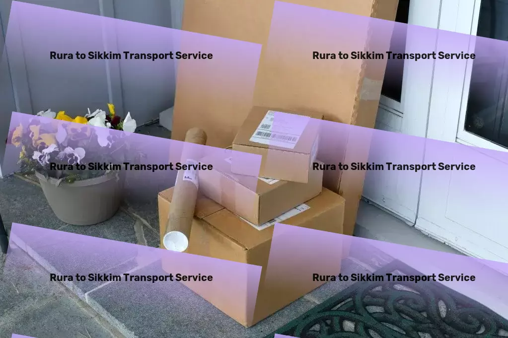 Rura to Sikkim Transport Streamlining your shipping operations like never before! - Rapid package transport