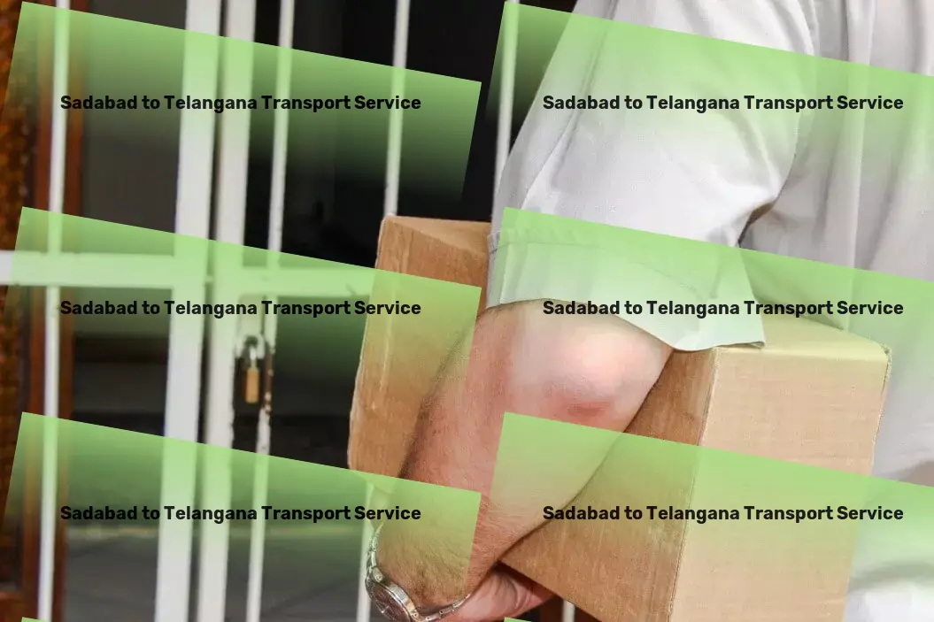 Sadabad to Telangana Transport Bringing you closer to your destinations in India. - Refrigerated cargo transport