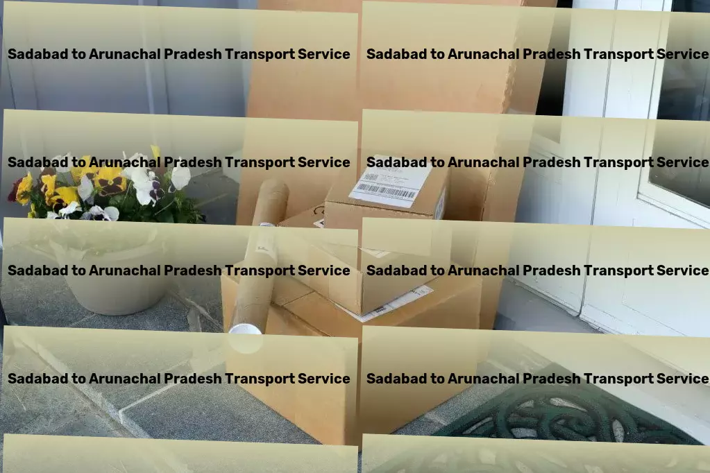 Sadabad to Arunachal Pradesh Transport Regional parcel services