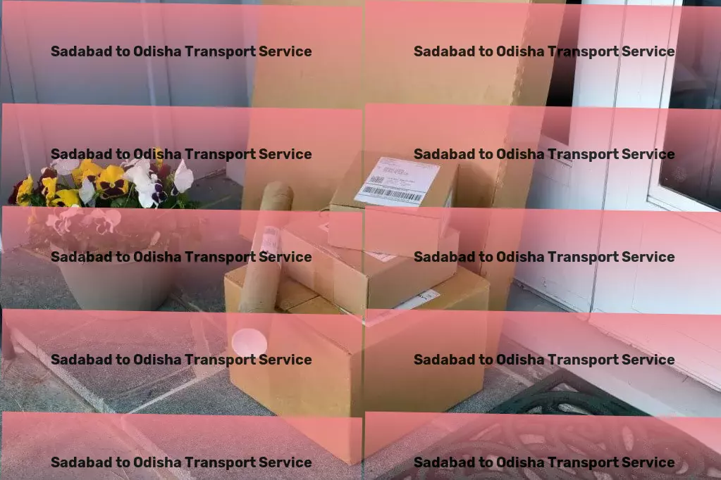 Sadabad to Odisha Transport Embark on a thrilling adventure to unknown places! - E-commerce cargo booking