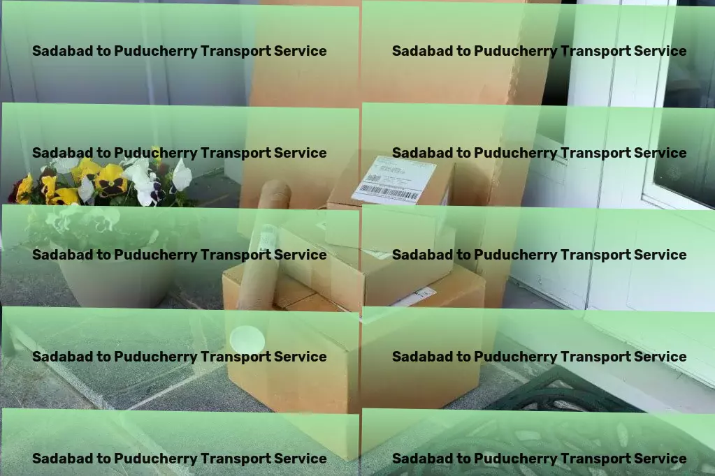 Sadabad to Puducherry Transport Express courier services