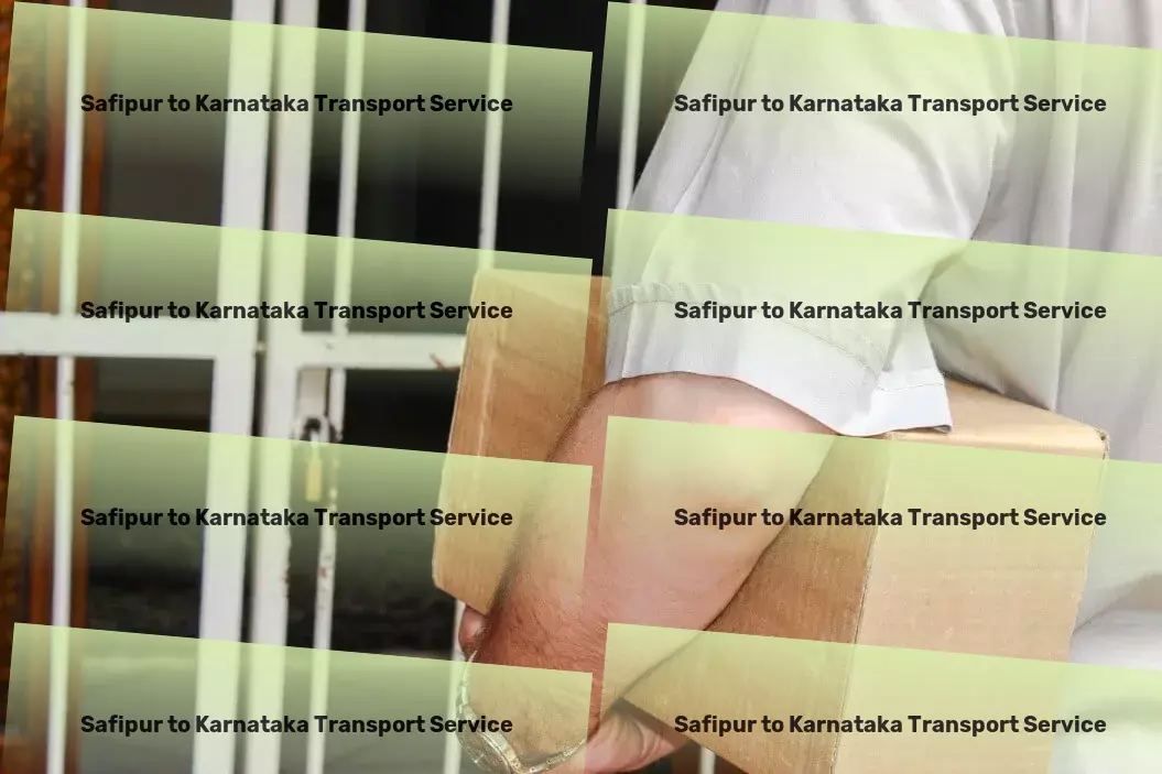 Safipur to Karnataka Transport Pioneering progress in Indian transport services! - Specialized goods shipment services