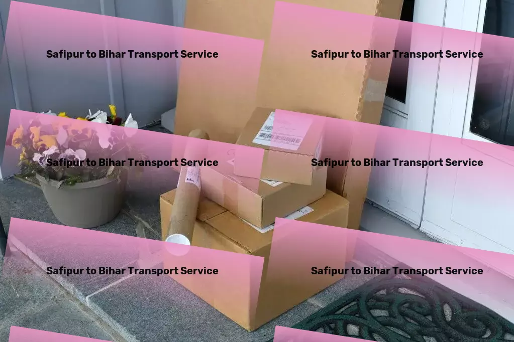 Safipur to Bihar Transport Specialized cargo logistics