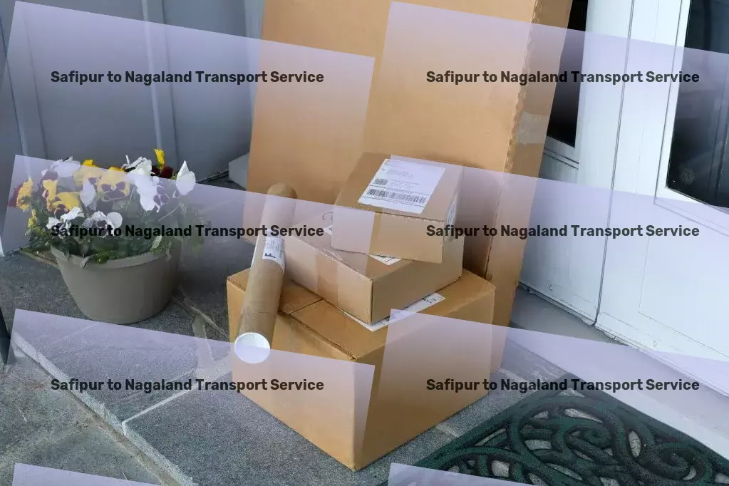 Safipur to Nagaland Transport Your logistic demands met with our innovative Indian solutions! - Nationwide package dispatch