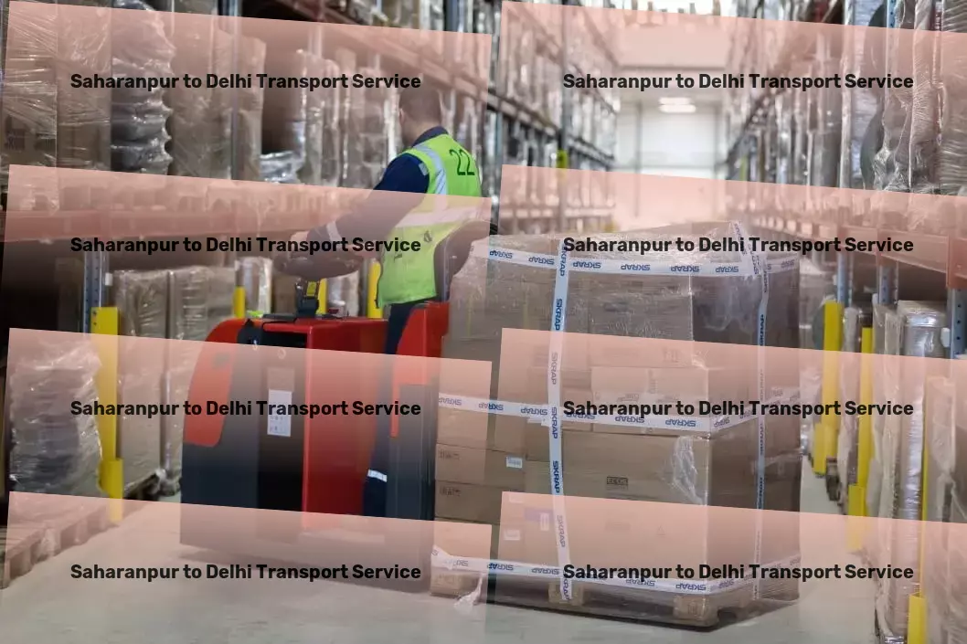 Saharanpur to Delhi Transport Navigate the future of transportation in India seamlessly! - High-speed courier services