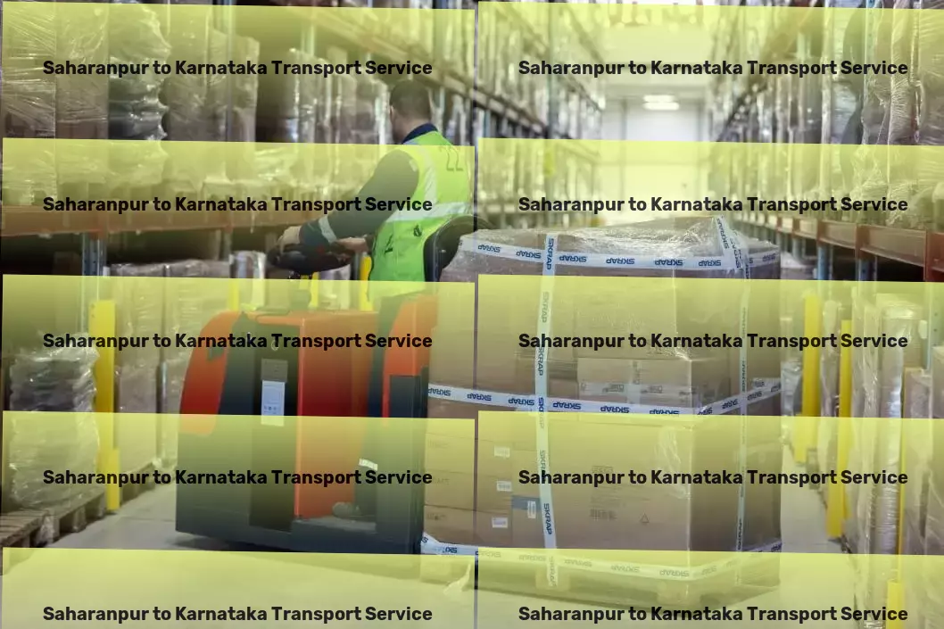 Saharanpur to Karnataka Transport Bringing efficiency to every step of your shipping process! - High-speed transport logistics