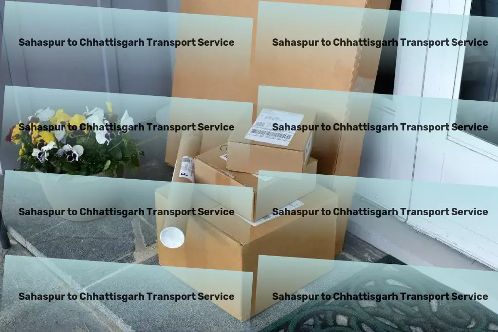 Sahaspur to Chhattisgarh Transport Nationwide packers and movers