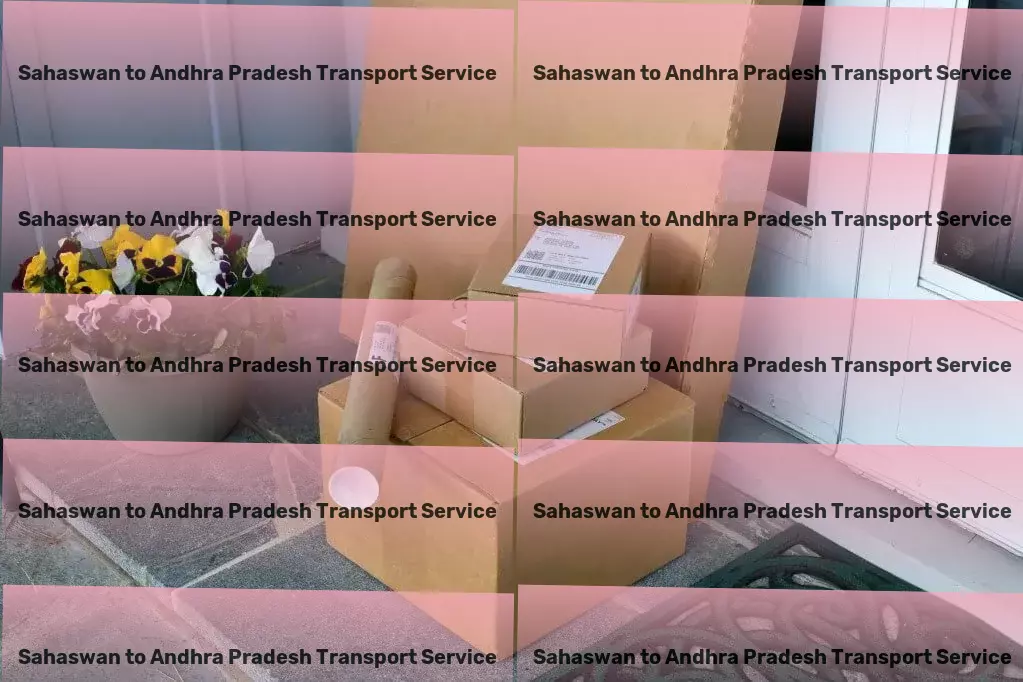 Sahaswan to Andhra Pradesh Transport Embrace sustainability in everyday living! - Advanced courier services