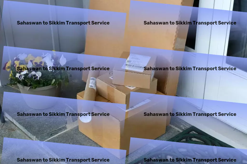 Sahaswan to Sikkim Transport Simplify your move with our trusted transport network! - Transport cost optimization