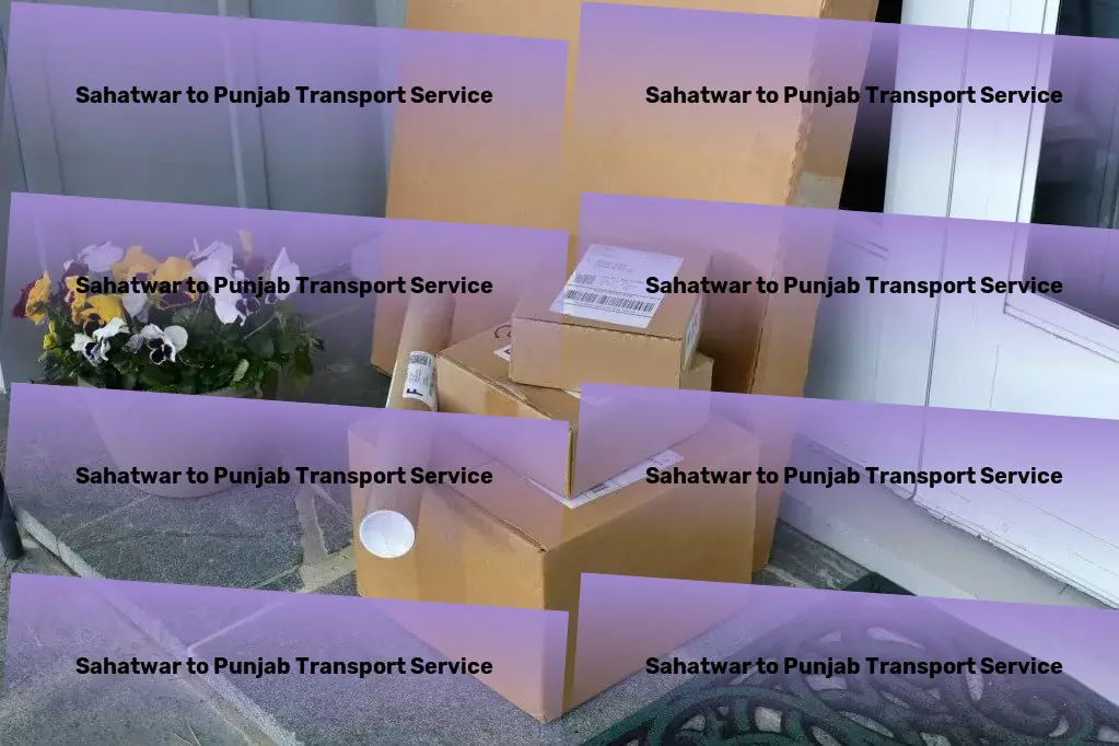 Sahatwar to Punjab Transport Full-service moving solutions