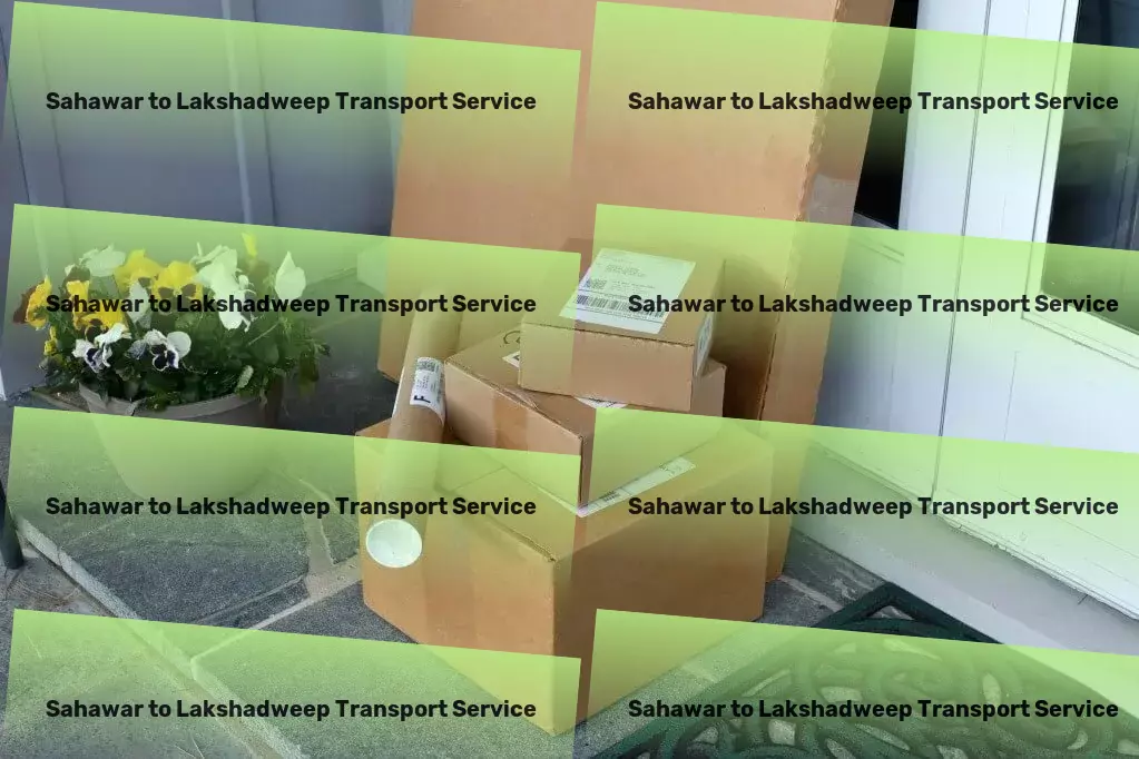 Sahawar to Lakshadweep Transport Nationwide cargo services