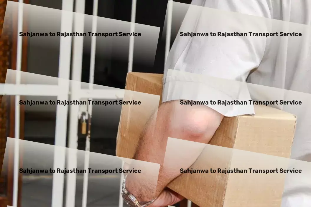 Sahjanwa to Rajasthan Transport Achieve balance and harmony in personal wellness routines! - Large-scale courier services