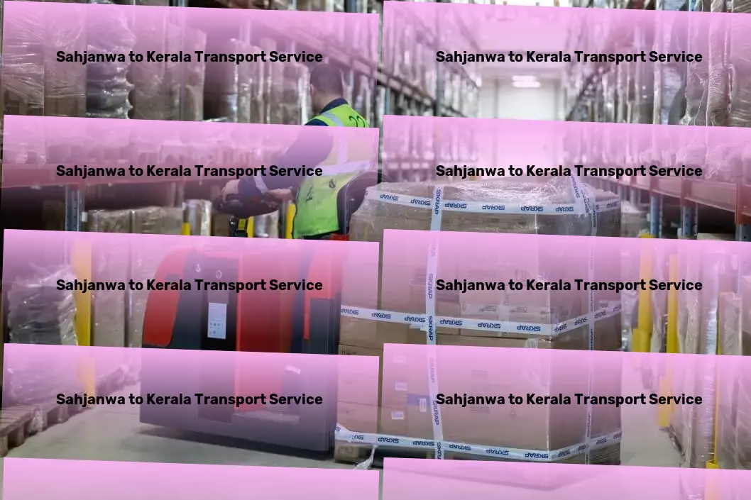 Sahjanwa to Kerala Transport Fast-track your projects with our innovative tools! - Customized freight services