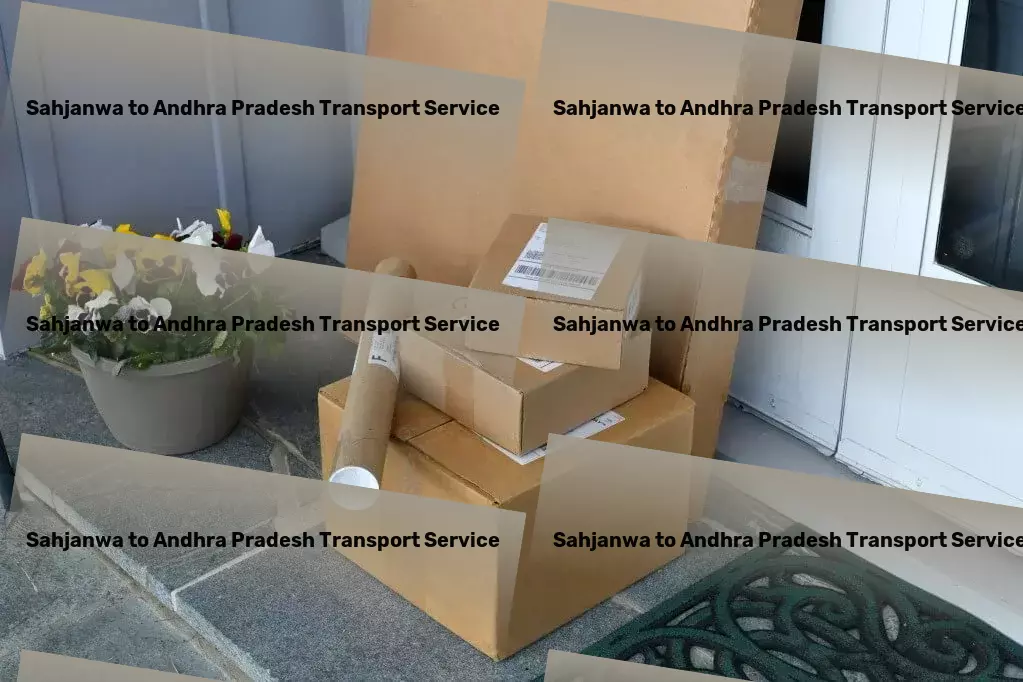 Sahjanwa to Andhra Pradesh Transport Specialized cargo shipping