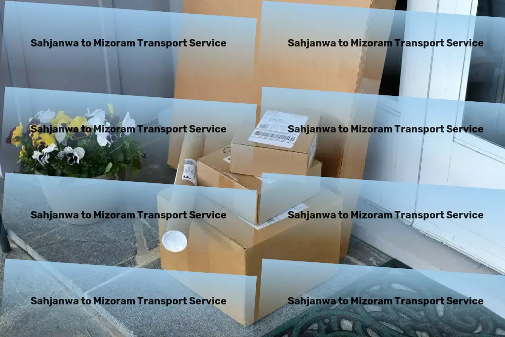 Sahjanwa to Mizoram Transport Embark on a thrilling adventure to unknown places! - Major freight services