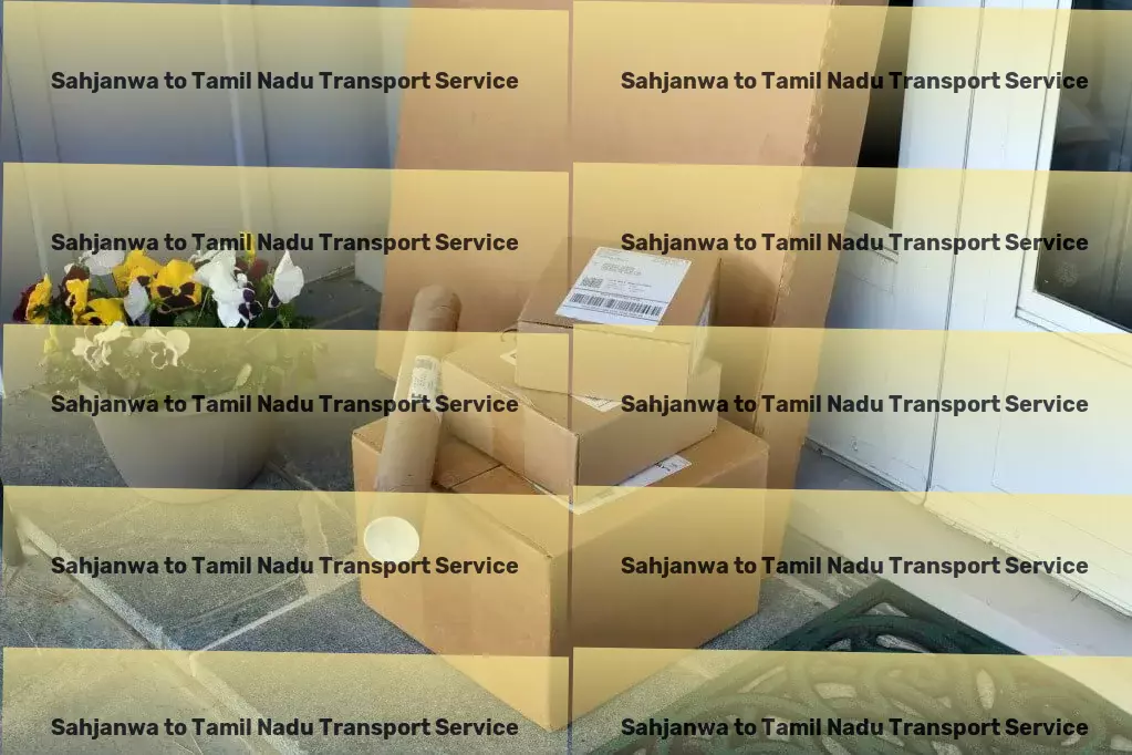 Sahjanwa to Tamil Nadu Transport Seamless integration with the Indian logistics ecosystem. - Premium trucking solutions